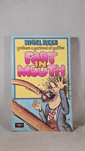 Nigel Rees - Foot in Mouth, Unwin Paperbacks, 1982, First Edition