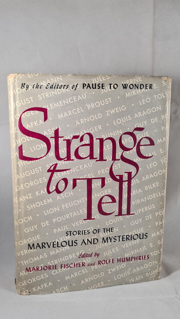 Marjorie Fischer & Rolfe Humphries - Strange to Tell, Julian Messner, 1946