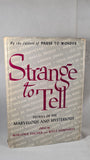 Marjorie Fischer & Rolfe Humphries - Strange to Tell, Julian Messner, 1946