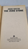 Andre Norton - The Zero Stone, Ace Books, 1968, Paperbacks
