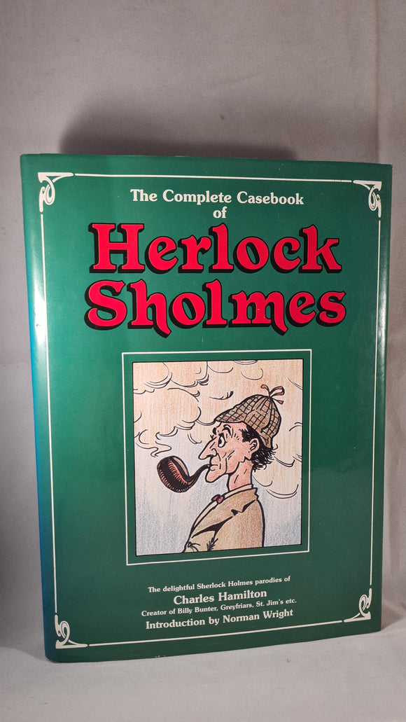 Charles Hamilton - The Complete Casebook of Herlock Sholmes, Hawk Books, 1989