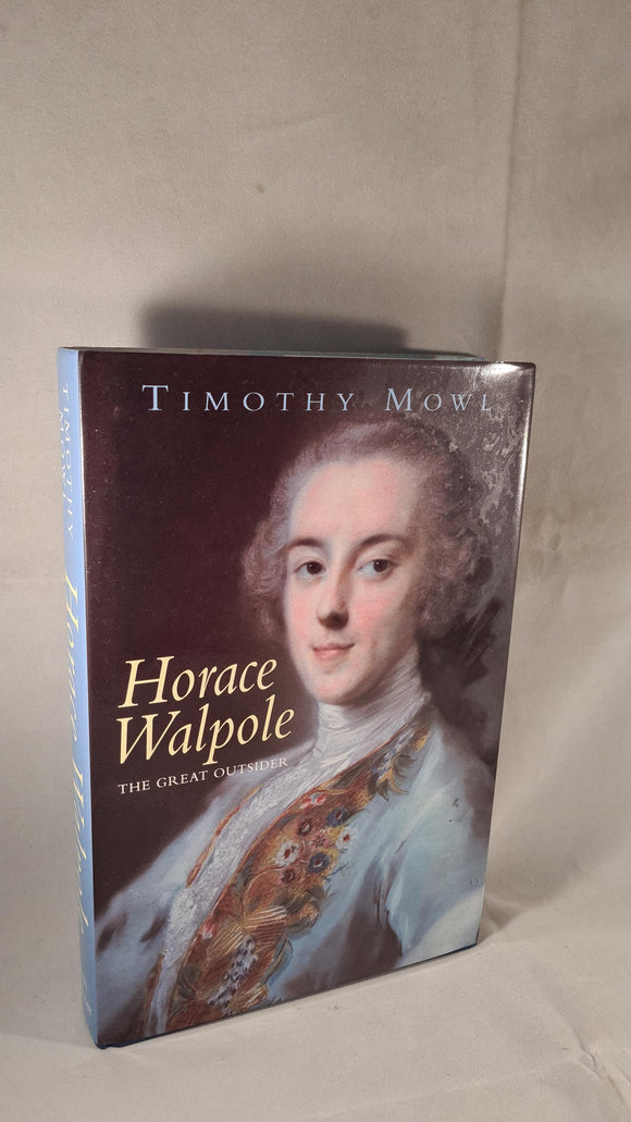 Timothy Mowl - Horace Walpole, John Murray, 1996