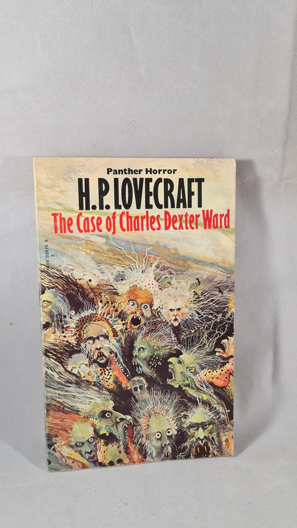 H P Lovecraft - The Case of Charles Dexter Ward, Panther, 1973, Paperbacks