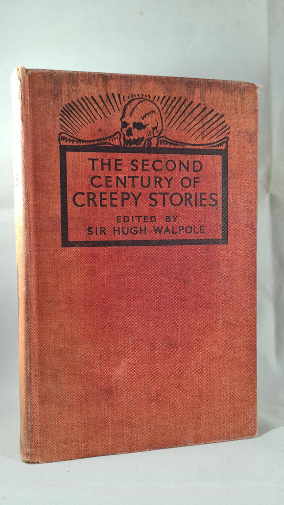 Hugh Walpole - The Second Century of Creepy Stories, Hutchinson, no date