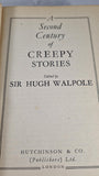 Hugh Walpole - The Second Century of Creepy Stories, Hutchinson, no date