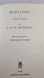 E H W Meyerstein - Bollond & other stories, Neville Spearman, 1958
