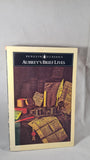 Oliver Lawson Dick - Aubrey's Brief Lives, Penguin Books, 1987, Paperbacks