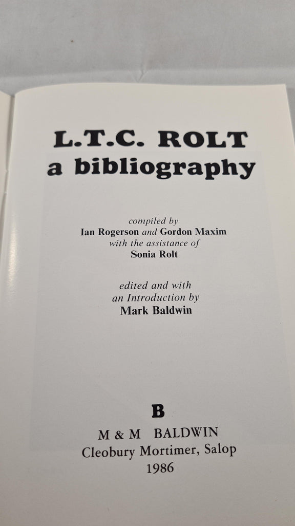 L T C Rolt - A Bibliography, M & M Baldwin, 1986 – Richard Dalby's Library