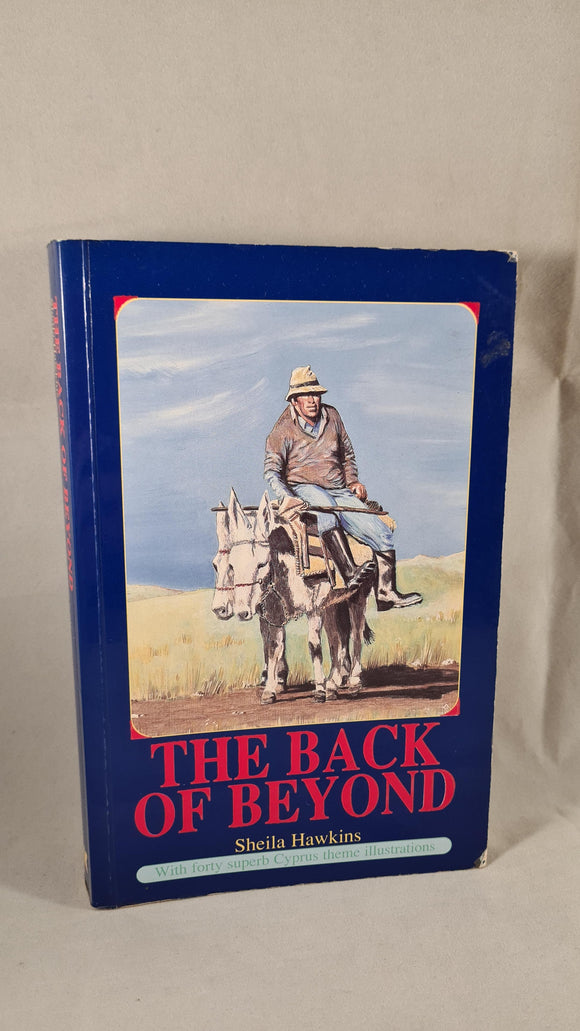 Sheila Hawkins - The Back of Beyond, Kyriakou Book, 1995, Paperbacks