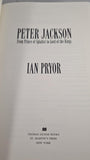 Ian Pryor - Peter Jackson, St Martin's Press, 2004, First US Edition