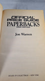 Jon Warren - The Official Price Guide Paperbacks, House of Collectibles, 1991