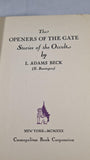 L Adams Beck - The Openers of The Gate, Cosmopolitan Book, 1930