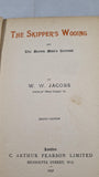 W W Jacobs - The Skippers Wooing, Pearson, 1898