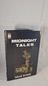Bram Stoker - Midnight Tales, Peter Owen, 1990, Review Copy