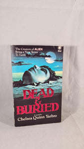 Chelsea Quinn Yarbro - Dead & Buried, Star Book, 1980, First GB Edition Paperbacks