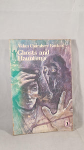 Aidan Chambers - Ghosts of Hauntings, Puffin Books, 1979, Paperbacks