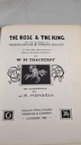 W M Thackeray - The Rose & The Ring, Kegan Paul, 1911