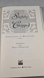 Lawrence & Nancy Goldstone - Slightly Chipped, St Martin's Press, 1999