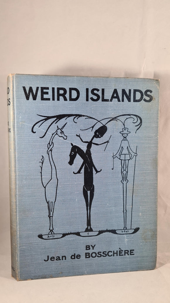 Jean de Bosschere - Weird Islands, Chapman & Hall, 1921