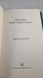Richard Dalby - Shivers For Christmas, St Martin's Press, 1996, First US Edition