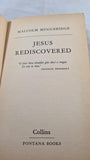 Malcolm Muggeridge - Jesus rediscovered, Fontana Books, 1969, Paperbacks