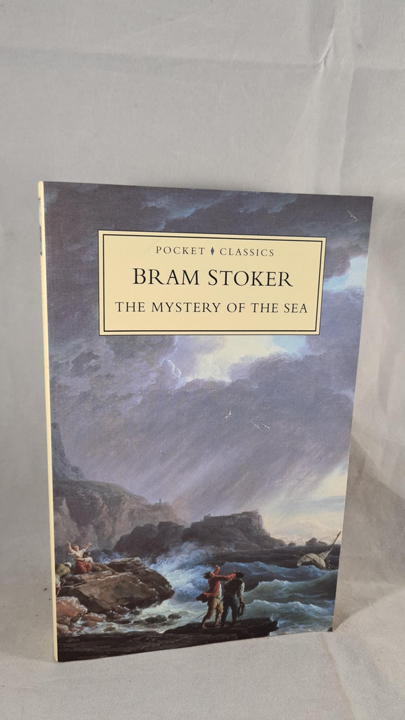 Bram Stoker - The Mystery of the Sea, Sutton Publishing, 1998, Paperbacks