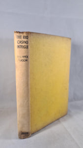 Van Wyck Mason - The Rio Casino Intrigue, Jarrolds, no date