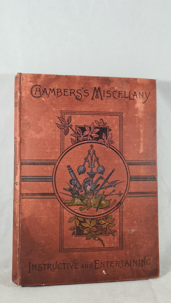 Chamber's Miscellany, Instructive & Entertaining Tracts, 1891