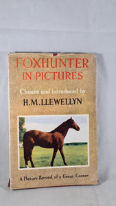 H M Llewellyn - Foxhunter in Pictures, Hodder & Stoughton, 1952