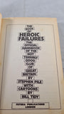 Stephen Pile - The Book of Heroic Failures, Futura, 1982, Paperbacks