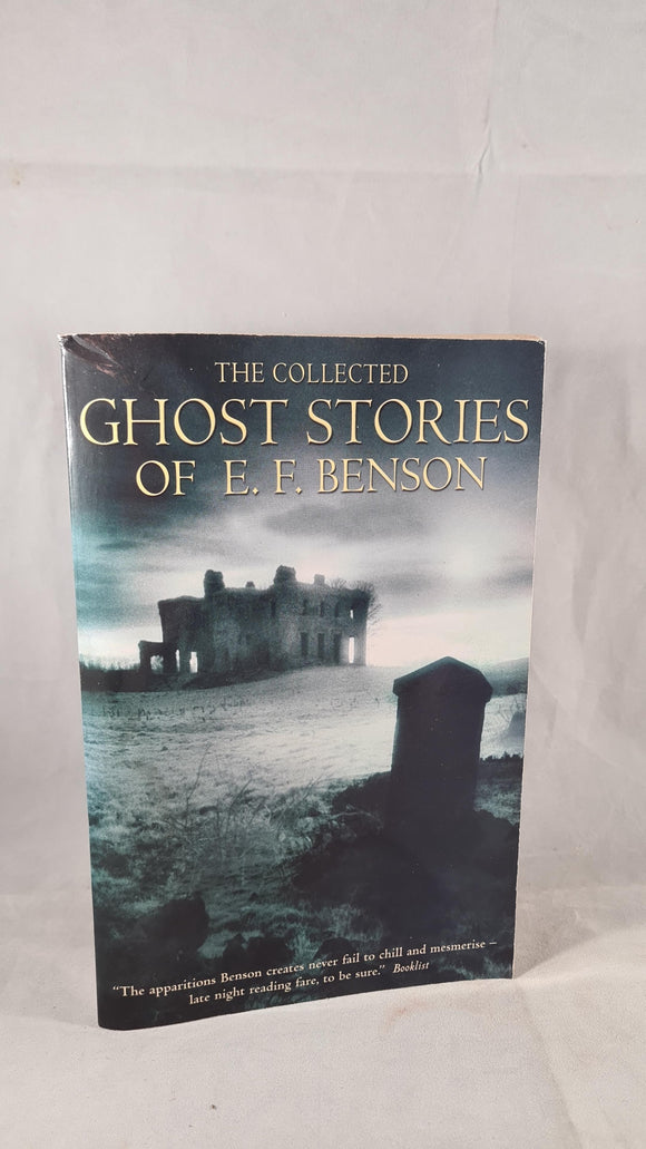 Richard Dalby - The Collected Ghost Stories of E F Benson, Carroll & Graf, 2001 Paperbacks