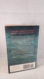 Richard Dalby - The Collected Ghost Stories of E F Benson, Carroll & Graf, 2001 Paperbacks