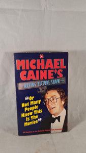 Michael Caine's Moving Picture Show, Coronet Books, 1989, Paperbacks