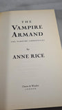Anne Rice - The Vampire Armand, Chatto & Windus, 1998