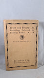 Thomas Burke - Truth and Beauty, Jonathan Cape, 1921, First Edition