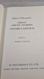 Elliott O' Donnell's - Great Ghost Stories, Foulsham, 1983