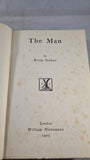 Bram Stoker - The Man, William Heinemann, 1905