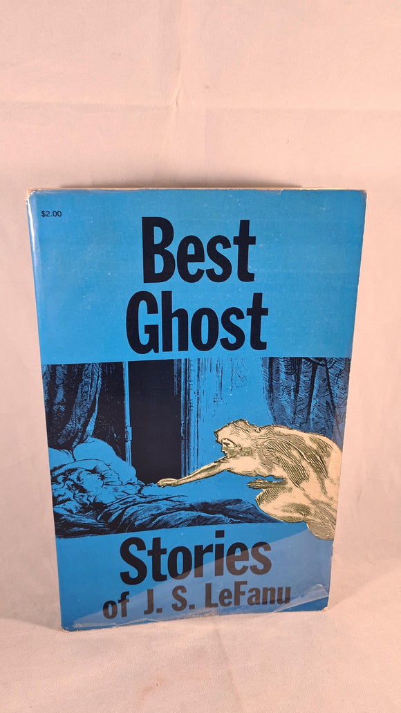 J S LeFanu - Best Ghost Stories, Dover Publications, 1964, Paperbacks