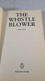 John Hale - The Whistle Blower, Penguin Books, 1987, Paperbacks