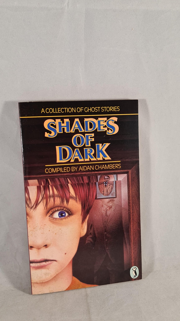 Aidan Chambers - Shades of Dark, Puffin Books, 1986, Paperbacks