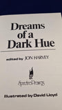 Jon Harvey - Dreams of a Dark Hue, Spectre Press, 1978