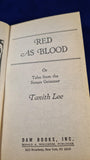 Tanith Lee - Red As Blood, DAW Books, 1983, First Edition, Paperbacks