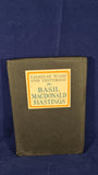 Basil Macdonald Hastings - Essays of To-day and Yesterday, Harrap, 1926, Paperbacks