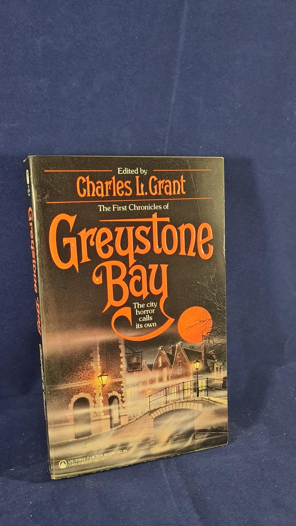 Charles L Grant - Greystone Bay, Tor Books, 1985, Paperbacks