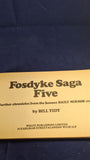 Bill Tidy - Fosdyke Saga Five, Daily Mirror, 1976, First Edition, Paperbacks