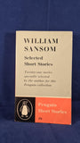 William Sansom - Selected Short Stories, Penguin Books, 1960, First Edition, Paperbacks