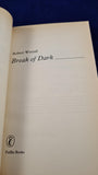 Robert Westall - Break Of Dark, Puffin Books, 1987, Paperbacks