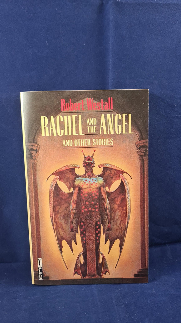 Robert Westall - Rachel and the Angel & other stories, Piper Books, 1988, Paperbacks