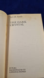 A C H Smith - The Dark Crystal, Futura, 1982, Paperbacks
