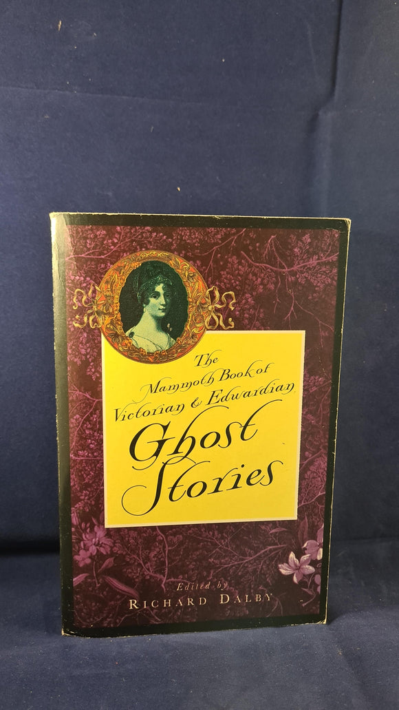 Richard Dalby - The Mammoth Book of Victorian & Edwardian Ghost Stories, Robinson, 1995